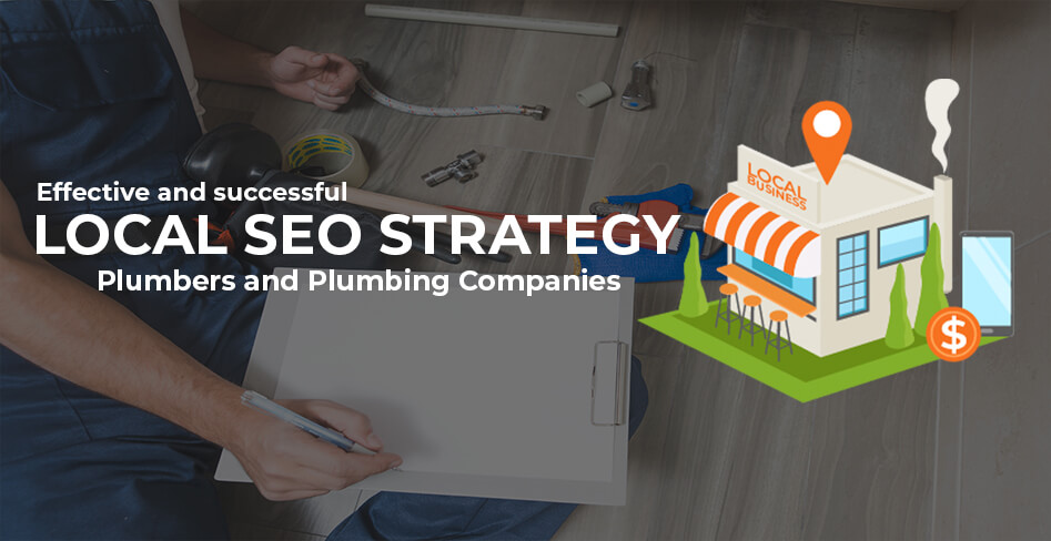 Local SEO Strategy for Plumbers and Plumbing Companies